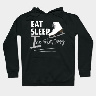 Eat Sleep Ice Skating Hoodie